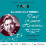El sábado 17, concierto homenaje al tenor David Ramírez Hernández