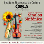Con el concierto “Sinaloa sinfónico”, la OSSLA cerrará Temporada este martes 27