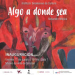 Alex Mojica abre este viernes 11 la expo “Algo a donde sea”, en el MASIN