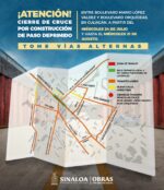 Se cerrará el tránsito vehicular que cruza entre el Boulevard Mario López Valdez y el Boulevard Orquídeas