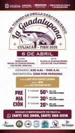 Invitan al Primer Torneo de Orilla “Descubriendo la Guadalupana” Culiacán – Fish 2025