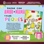 Invitan al “Bazar con Amor a Mamá y a los Peques” en Culiacán