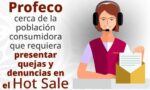 ¿Cómo denunciar en Profeco en el Hot Sale 2025?