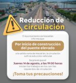 Por inicio de construcción del puente elevado a la salida norte de Mazatlán, la circulación sufrirá reducción vehicular
